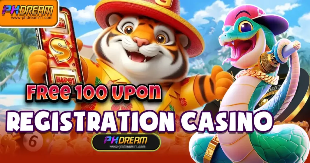 free 100 upon registration casino