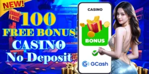 100 free bonus casino no deposit gcash